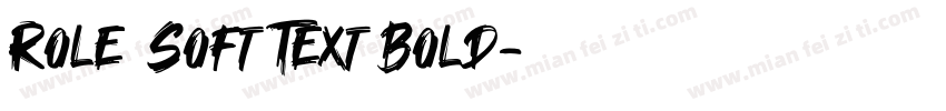 Role Soft Text Bold字体转换